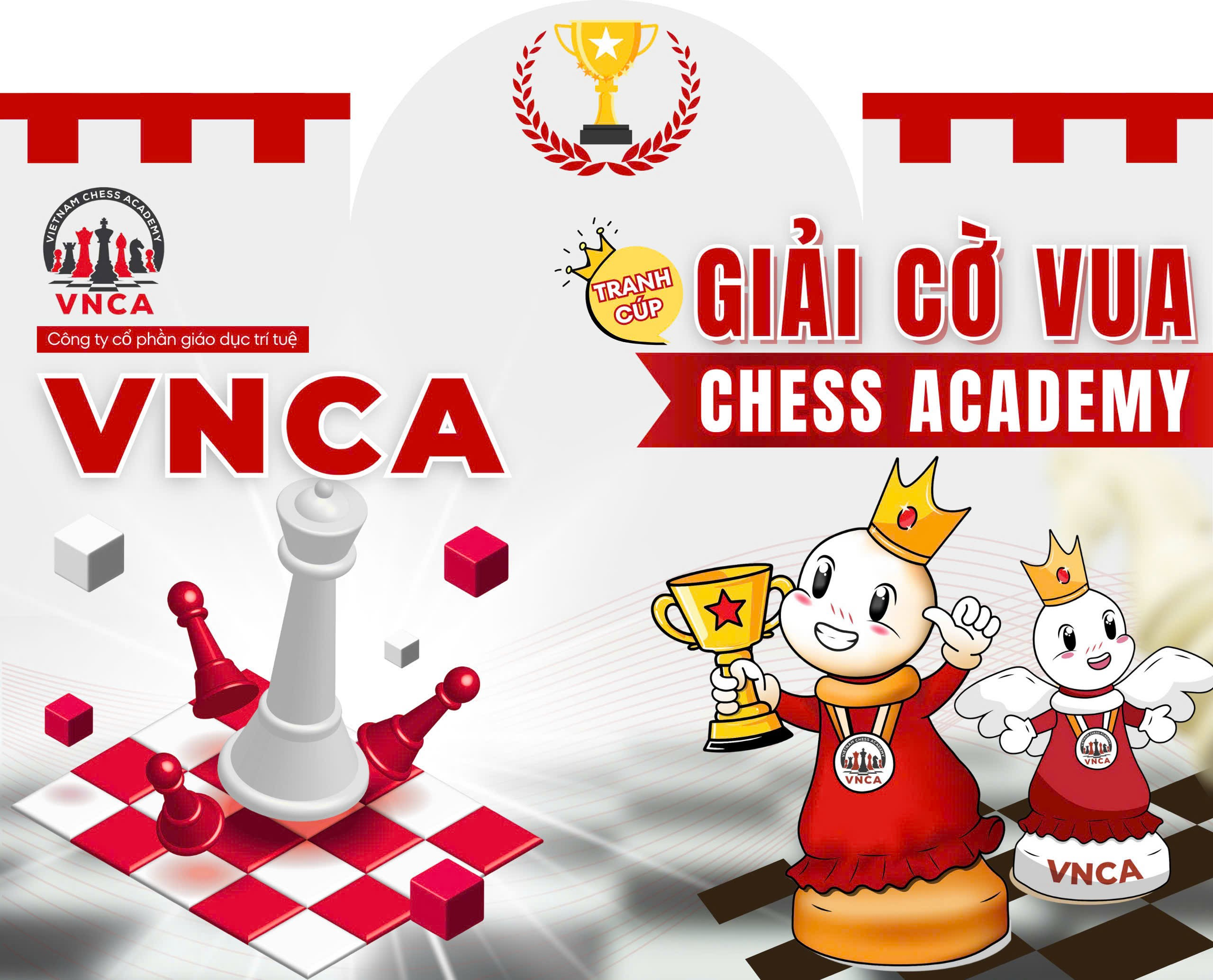 🎉 GIẢI CỜ VUA TRANH CÚP CHESS ACADEMY LẦN I – 2025 🎉